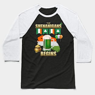 Let The Shenanigans Begin, Shamrock, St Paddy's Day, Ireland, Green Beer, Four Leaf Clover, Beer, Leprechaun, Irish Pride, Lucky, St Patrick's Day Gift Idea Baseball T-Shirt